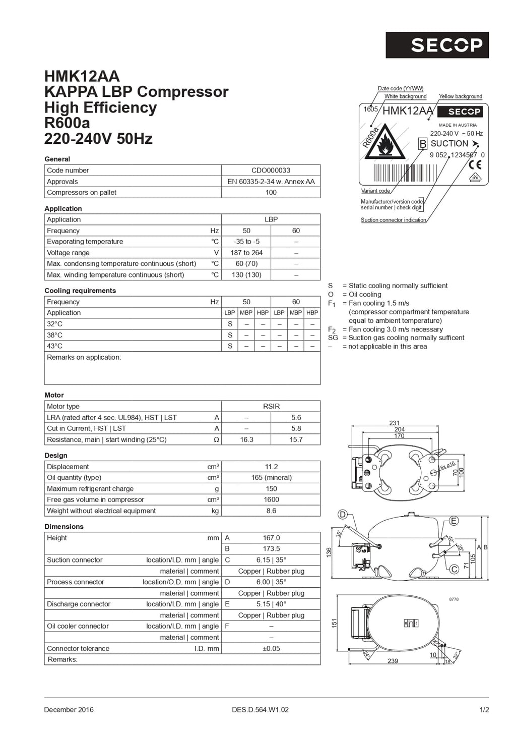 MFF02DF - Kompresor R600 LBP 11.2cm³ Secop HMK12AA 1/4hp 198w