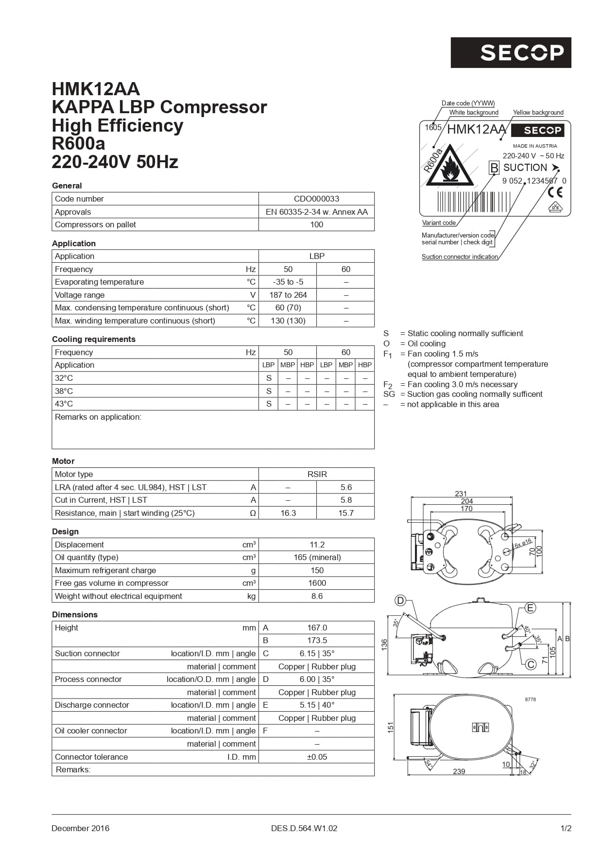 MFF02DF - Kompresor R600 LBP 11.2cm³ Secop HMK12AA 1/4hp 198w
